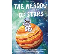 The Meadow of Stars: Dreamy Fairy Tales and Folk Legends That Shine Beneath the Night Sky