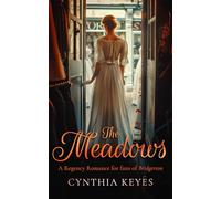 The Meadows: 1 (Regency Romantic Suspense)
