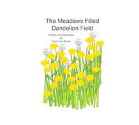The Meadows Filled Dandelion Field