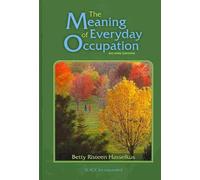 The Meaning of Everyday Occupation