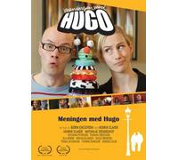 The Meaning of Hugo ( Meningen med Hugo )