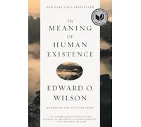 The Meaning of Human Existence