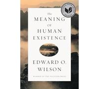 The Meaning of Human Existence