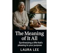 The Meaning of it all