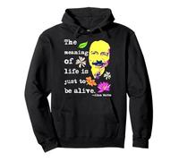 The Meaning Of Life Is Just To Be Alive | Alan Watts Pullover Hoodie