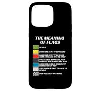The Meaning of Racing Flags, Just Gonna Send It, Race Flag Case for iPhone 15 Pro Max
