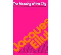 The Meaning of the City