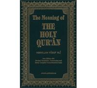 (The Meaning of the Holy Qur'an English/Arabic: New Edition with Arabic Text and Revised Translation, Commentary and Newly Compiled Comprehensive Index) By Ali, Abdullah Yusuf (Author) vinyl_bound on 18-Nov-2002