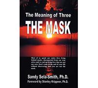 The Meaning of Three: The Mask