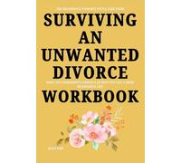 The Meaningful Insights You'll Take From Surviving an Unwanted Divorce Workbook: How Lysa TerKeurst’s Lessons Can Help You Live a More Meaningful Life
