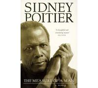 The Measure of a Man: A Memoir (Illustrated) by Poitier, Sidney ( 2001 )
