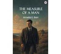 The Measure Of A Man (Edition1)