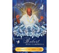 The Measure of a Man: Reverend Robert Dan Campbell Memorial Book: September 13, 1940 - March 12, 2026