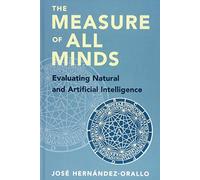 The Measure of All Minds: Evaluating Natural and Artificial Intelligence