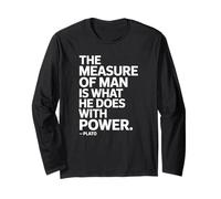 The Measure of Man Plato Saying of a Philosopher Long Sleeve T-Shirt