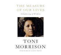 The Measure of Our Lives: A Gathering of Wisdom