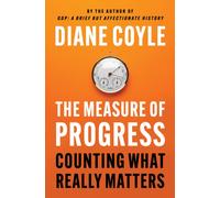 The Measure of Progress : Counting What Really Matters