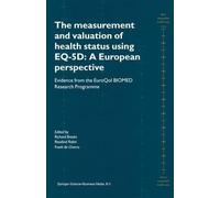 The Measurement and Valuation of Health Status Using Eq-5d: A European Perspective