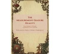 The Measurement-Erasure Duality: From Landauer's Principle to Quantum Error Correction