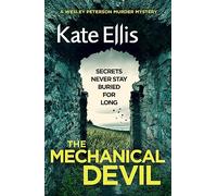 The Mechanical Devil : Book 22 in the DI Wesley Peterson crime series