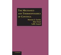 The Mechanics and Thermodynamics of Continua – Cambridge University Press