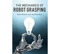 The Mechanics of Robot Grasping