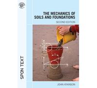The Mechanics of Soils and Foundations