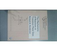 The Mechanisms of Reactions at Transition Metal Sites