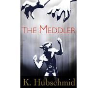 The Meddler (The Carcerem Island Trilogy)