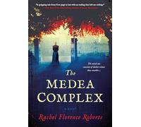 The Medea Complex