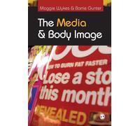 The Media and Body Image: If Looks Could Kill