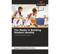 The Media in Building Student Identity: In Physical Education classes