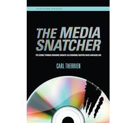 The Media Snatcher - PC/CORE/TURBO/ENGINE/GRAFX/16/CDROM2/SUPER/DUO/ARC: PC/CORE/TURBO/ENGINE/GRAFX/16/CDROM2/SUPER/DUO/ARCADE/RX (Platform Studies)