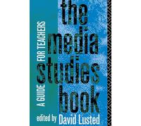 The Media Studies Book: A Guide for Teachers