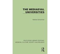 The Mediaeval Universities (Routledge Library Editions: Medieval Culture, Society, & Religion)