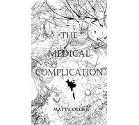 The Medical Complication
