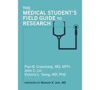The Medical Student's Field Guide to Research