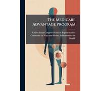 The Medicare Advantage Program