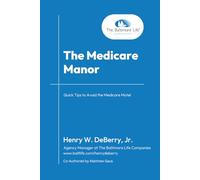 The Medicare Manor