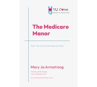 The Medicare Manor