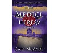 The Medici Heresy