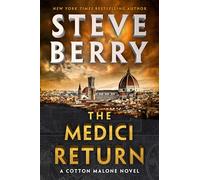 The Medici Return: A heart-pounding and thrilling read for 2025 from New York Times bestselling author