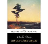 The medicine-men of the Apache
