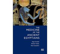 The Medicine of the Ancient Egyptians, Volume 2: Internal Medicine