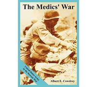 The Medics' War: United States Army in the Korean War