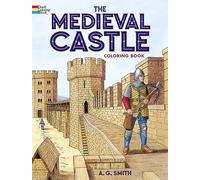 The Medieval Castle (Dover History Coloring Book)