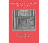 The Medieval Chantry in England (The British Archaeological Association Conference Transactions)