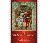 The Medieval Christmas