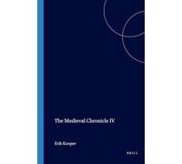 The Medieval Chronicle IV: 4 (The Medieval Chronicle, 4)