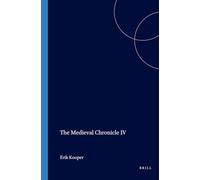 The Medieval Chronicle IV: 4 (The Medieval Chronicle, 4)